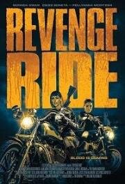 Месть любой ценой (Revenge Ride) 2020