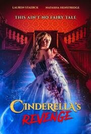 Месть Золушки (Cinderella's Revenge) 2024