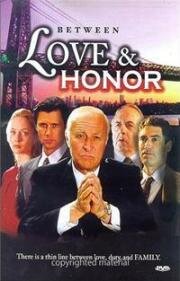 Между любовью и честью (Between Love and Honor) 1995