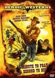 Минута, чтобы помолиться и умереть (Un minuto per pregare, un instante per morire) 1968