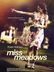 Мисс Медоуз (Miss Meadows) 2014