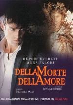 О любви, о смерти (Dellamore Dellamorte) 1994