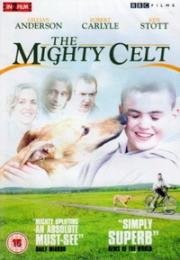 Могучий кельт (The Mighty Celt) 2005