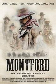 Монтфорд: владелец ранчо Чикасо (Montford: The Chickasaw Rancher) 2021