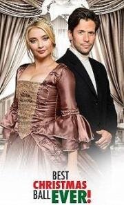 Мой самый лучший рождественский бал (Best Christmas Ball Ever) (2019)