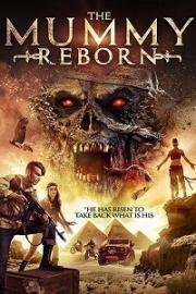 Мумия возрождается (Mummy Reborn) 2019