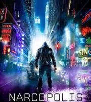 Наркополис (Narcopolis) (2015)