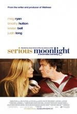 Это развод! (Настоящий лунный свет) (Serious Moonlight) 2009
