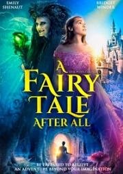 Настоящая сказка (A Fairy Tale After All (Erik Peter Carlson's A Fairy Tale After All)) 2022