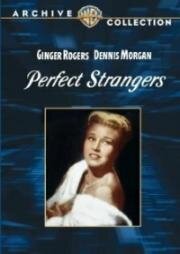 Настоящие незнакомцы (Perfect Strangers) 1950