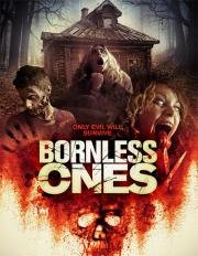 Нерождённые (Bornless Ones) 2016
