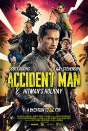 Несчастный случай: Каникулы киллера (Accident Man: Hitman's Holiday) 2022