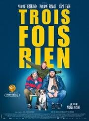 Неудачники (Trois fois rien) 2022