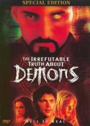 Невероятная правда о демонах (Демоны) (The Irrefutable Truth About Demons) 2000