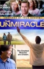 Невиданное чудо (The UnMiracle) 2017