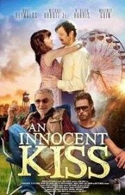 Невинный поцелуй (An Innocent Kiss) 2019