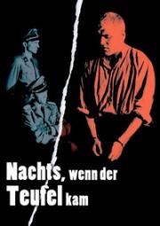 Ночь, когда приходил дьявол (Nachts, wenn der Teufel kam) 1957