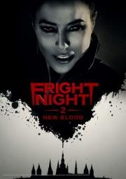 Ночь страха 2 (Fright Night 2) 2013