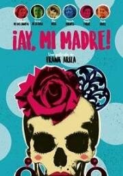 О, моя мама! (¡Ay, mi madre!) (2019)