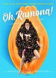 О, Рамона (Oh, Ramona) 2019