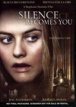 Обретение тишины (Silence Becomes You) 2005