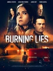 Обжигающая ложь (Burning Little Lies (Burning Lies)) 2021