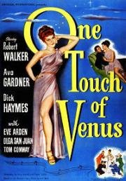 Одно прикосновение Венеры (One Touch of Venus) 1948