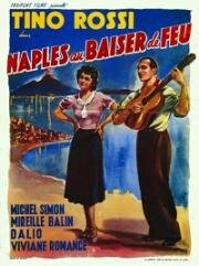 Огненный поцелуй Неаполя (Naples au baiser de feu) 1937