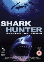 Охотник на акул (Shark Hunter) 2001
