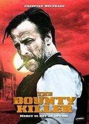 Охотник за Головами (The Bounty Killer) 2018