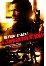 Опасный человек (A Dangerous Man) (2009)