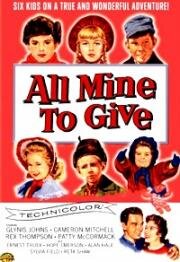 Отдать всё, что есть у меня (All Mine to Give) 1957