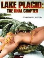 Озеро страха 4: Последняя глава (Lake Placid: The Final Chapter) 2012