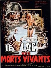 Озеро живых мертвецов (Le lac des morts vivants) 1981