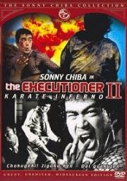 Палач 2: Адское каратэ (Chokugeki jigoku-ken: Dai-gyakuten (The Executioner 2: Karate Inferno)) (1974)
