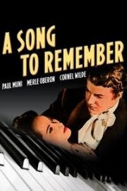 Песня, которую не забыть (Песня на память) (A Song to Remember) 1945