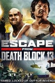 Побег из блока смертников 13 (Escape from Death Block 13) 2021