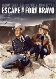 Побег из форта Браво (Escape from fort Bravo) 1953