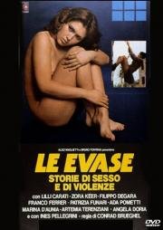 Побег из женской тюрьмы (Le evase - Storie di sesso e di violenze) 1978