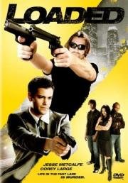 Под кайфом (Loaded) 2008