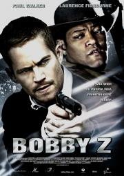 Подстава (The Death and Life of Bobby Z) 2007