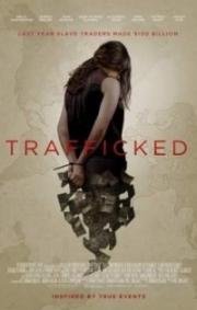 Похищены и проданы (Trafficked) 2017
