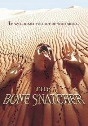 Похититель костей (The Bone Snatcher) 2003