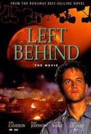 Покинутые, Оставленные (Left Behind) (2000)