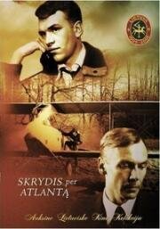 Полет через Атлантический океан (Skrydis per Atlantą) 1983