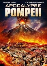 Помпеи: Апокалипсис (Apocalypse Pompeii) (2014)