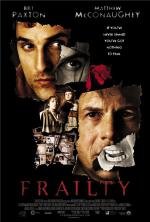 Порок (Frailty) 2001