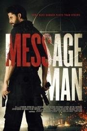 Мститель (Message Man) (2018)