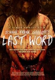 Последнее слово (Johnny Frank Garrett's Last Word) 2016