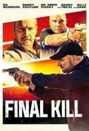Последнее убийство (Final Kill) 2020